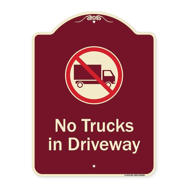 Signmission Designer Series-No Trucks In Driveway With Graphic Burgungy, 24" x 18", BU-1824-9810 A-DES-BU-1824-9810 - main